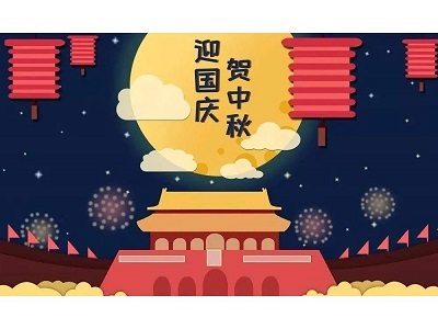 CHINESE Mid- Autumn Festival and National Day Holiday